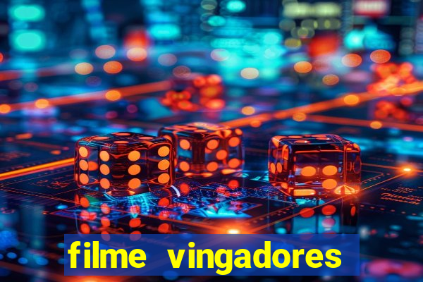 filme vingadores ultimato completo dublado gratis